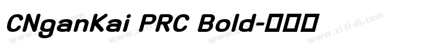 CNganKai PRC Bold字体转换